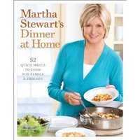 Martha Stewart's Dinner at Home Martha Stewart's Dinner at Home